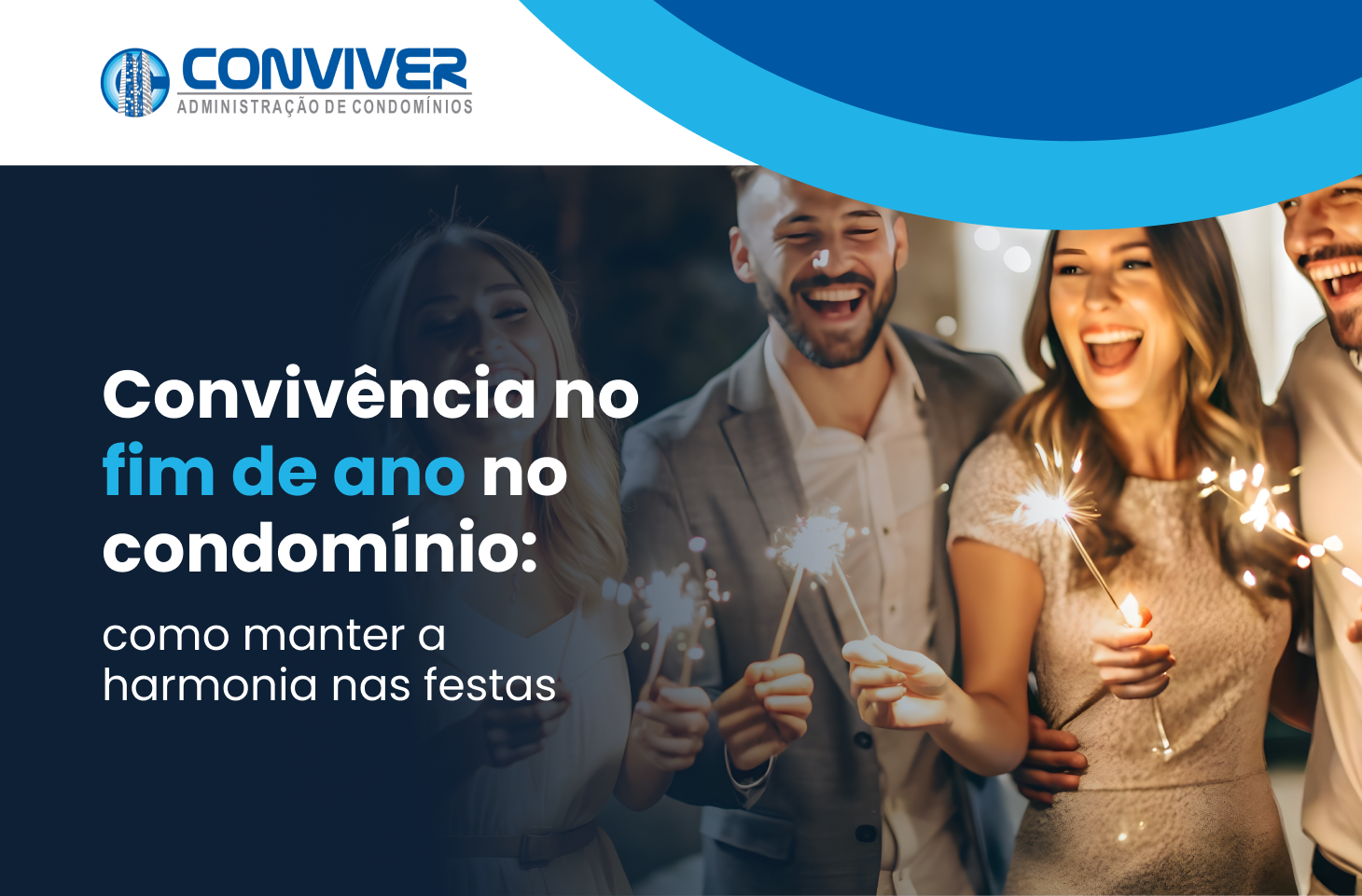 Convivência no fim de ano no condomínio: como manter a harmonia nas festas